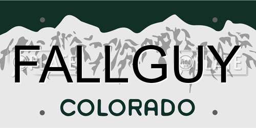 FALLGUY Colorado License Plate