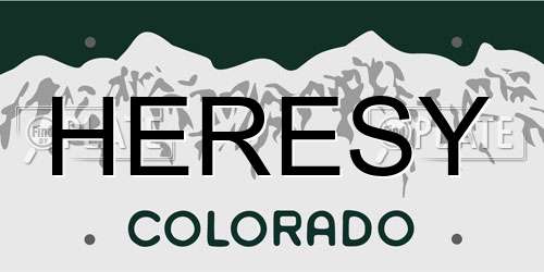 HERESY Colorado License Plate