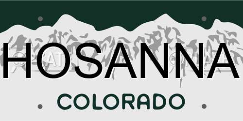 HOSANNA Colorado License Plate