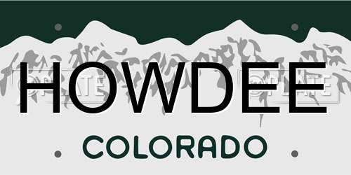 HOWDEE Colorado License Plate