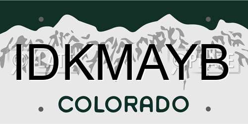 IDKMAYB Colorado License Plate