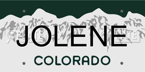 JOLENE Colorado License Plate