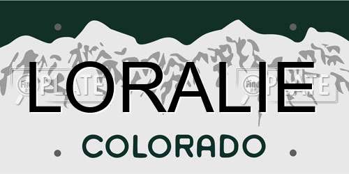 LORALIE Colorado License Plate
