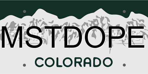 MSTDOPE Colorado License Plate