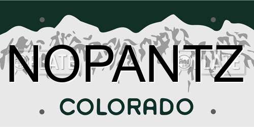 NOPANTZ Colorado License Plate