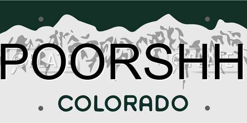POORSHH Colorado License Plate