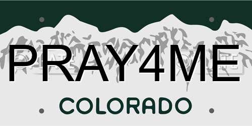 PRAY4ME Colorado License Plate
