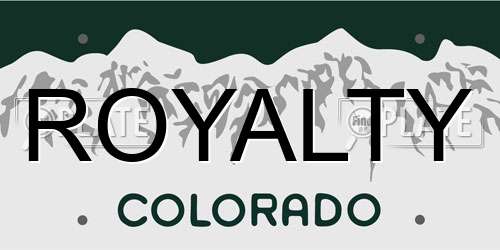 ROYALTY Colorado License Plate
