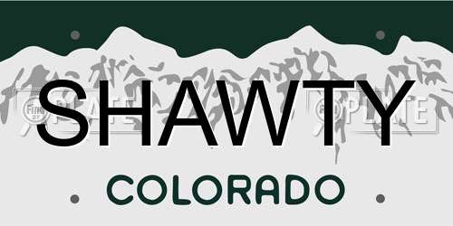 SHAWTY Colorado License Plate