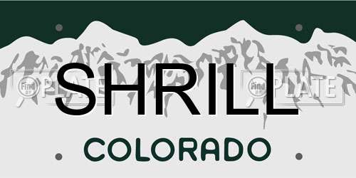 SHRILL Colorado License Plate