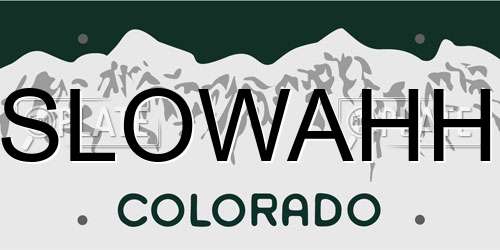 SLOWAHH Colorado License Plate