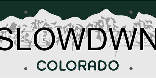 SLOWDWN Colorado License Plate
