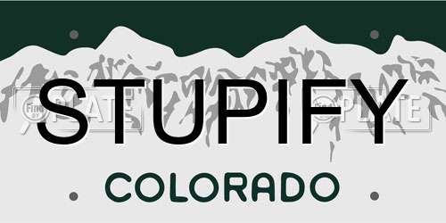 STUPIFY Colorado License Plate
