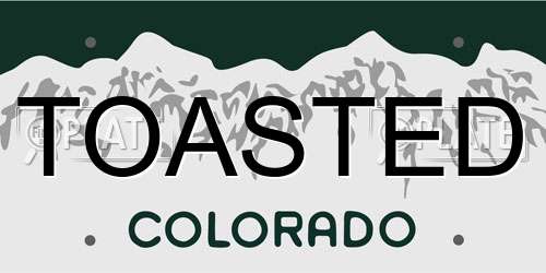 TOASTED Colorado License Plate