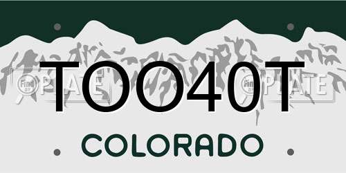 TOO40T Colorado License Plate