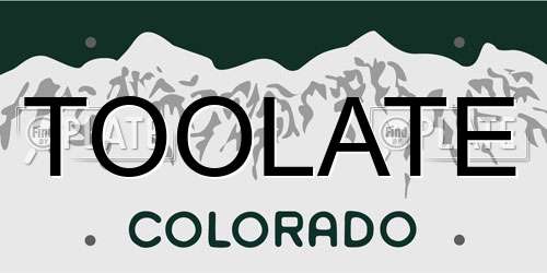 TOOLATE Colorado License Plate