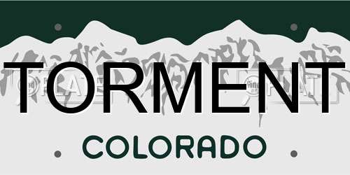 TORMENT Colorado License Plate