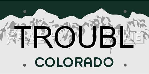 TROUBL Colorado License Plate