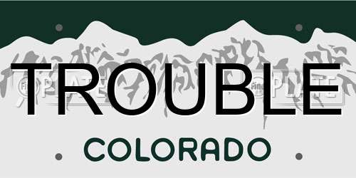 TROUBLE Colorado License Plate