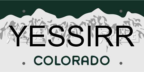 YESSIRR Colorado License Plate