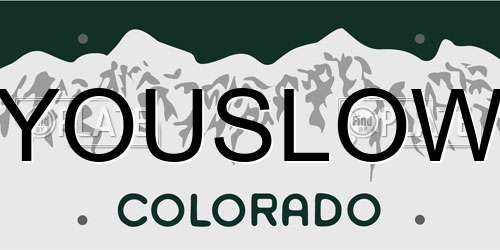 YOUSLOW Colorado License Plate