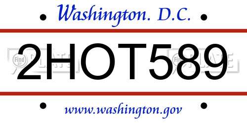 2HOT589 District Of Columbia License Plate