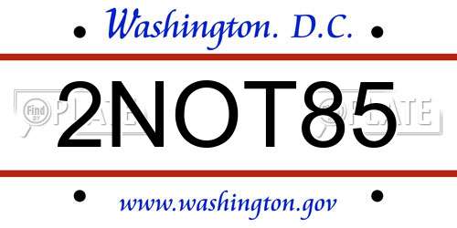 2NOT85 District Of Columbia License Plate