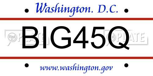 BIG45Q District Of Columbia License Plate