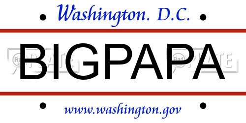BIGPAPA District Of Columbia License Plate