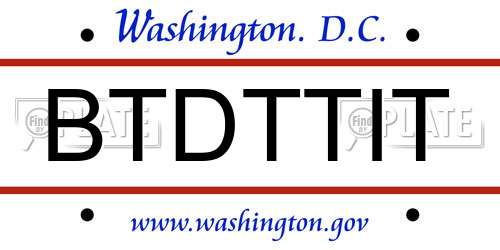 BTDTTIT District Of Columbia License Plate