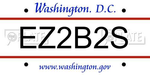 EZ2B2S District Of Columbia License Plate