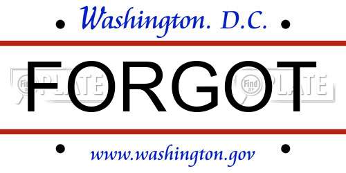 FORGOT District Of Columbia License Plate