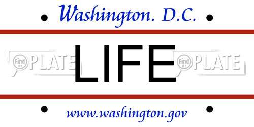 LIFE District Of Columbia License Plate