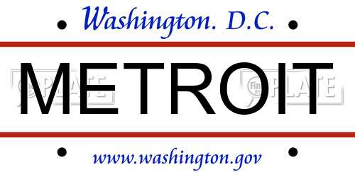 METROIT District Of Columbia License Plate