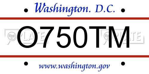 O750TM District Of Columbia License Plate