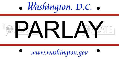 PARLAY District Of Columbia License Plate
