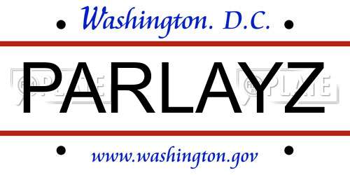 PARLAYZ District Of Columbia License Plate