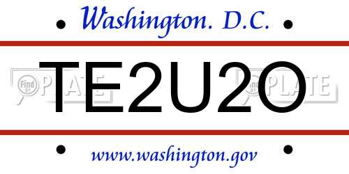 TE2U2O District Of Columbia License Plate