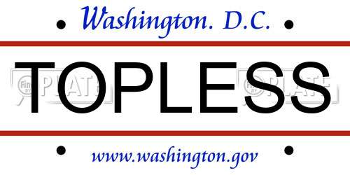 TOPLESS District Of Columbia License Plate