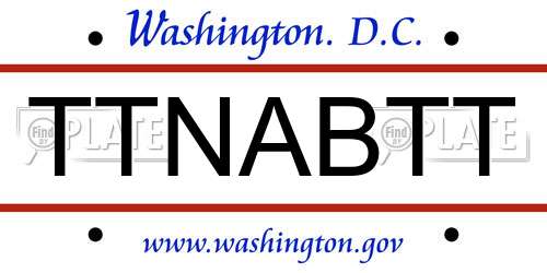 TTNABTT District Of Columbia License Plate