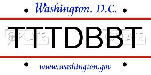 TTTDBBT District Of Columbia License Plate