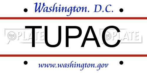 TUPAC District Of Columbia License Plate