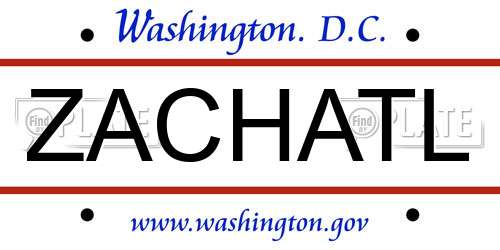 ZACHATL District Of Columbia License Plate