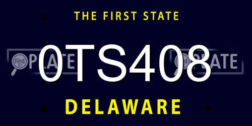0TS408 Delaware License Plate