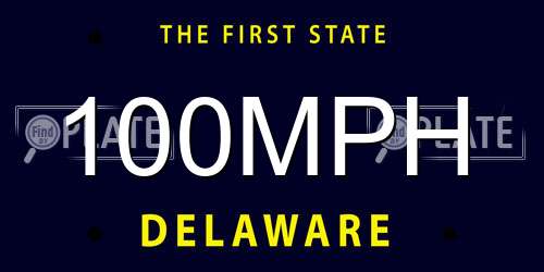100MPH Delaware License Plate