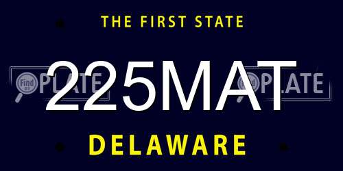 225MAT Delaware License Plate