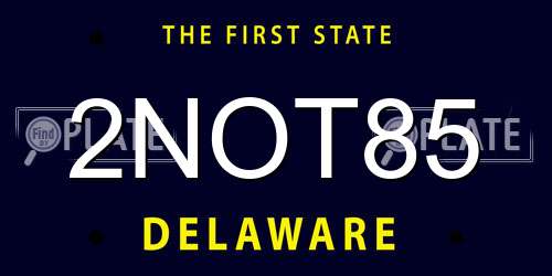 2NOT85 Delaware License Plate