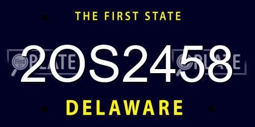 2OS2458 Delaware License Plate
