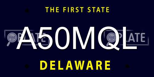A50MQL Delaware License Plate