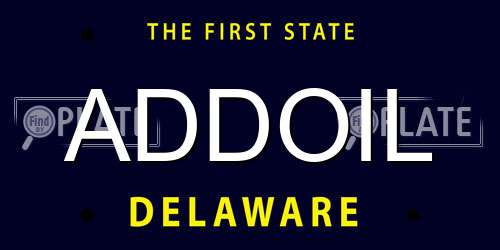 ADDOIL Delaware License Plate